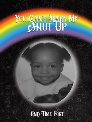 cover image of You Can't Make Me Shut Up